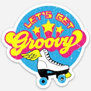 Let's Get Groovy Roller Skate - Premium Stickers, Magnets - Vintage Retro Roller Rink, Roller Derby
